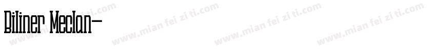 Biliner Meclan字体转换